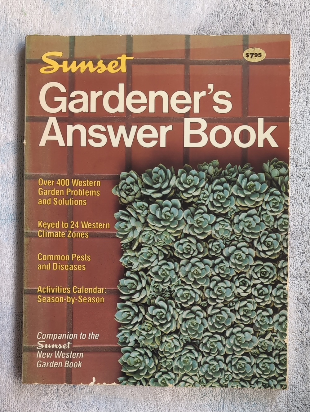 Gardener's Answer Book - by Sunset '88